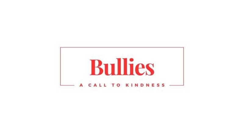 Bullies: A Call to Kindness